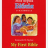 Моя перша Біблія в малюнках. My First Bible in pictures Кеннет Н. Тейлор